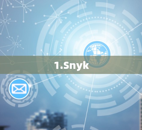 1.Snyk